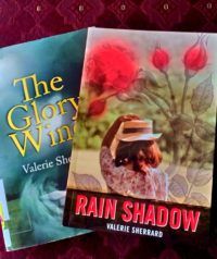 Book Review: “The Glory Wind & Rain Shadow” by Valerie Sherrard